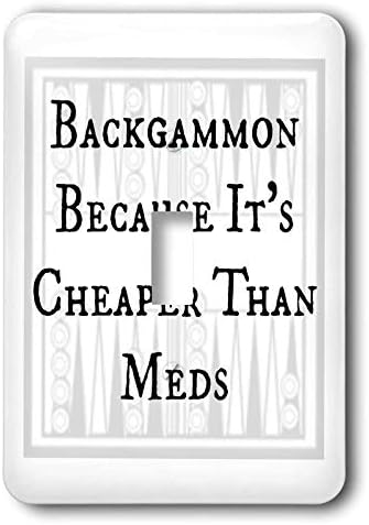 3drose Carrie Merchant 3drose Quote - Слика на Backgammon Изразувам дека е поевтина од лекарите - прекинувач за единечно вклучување